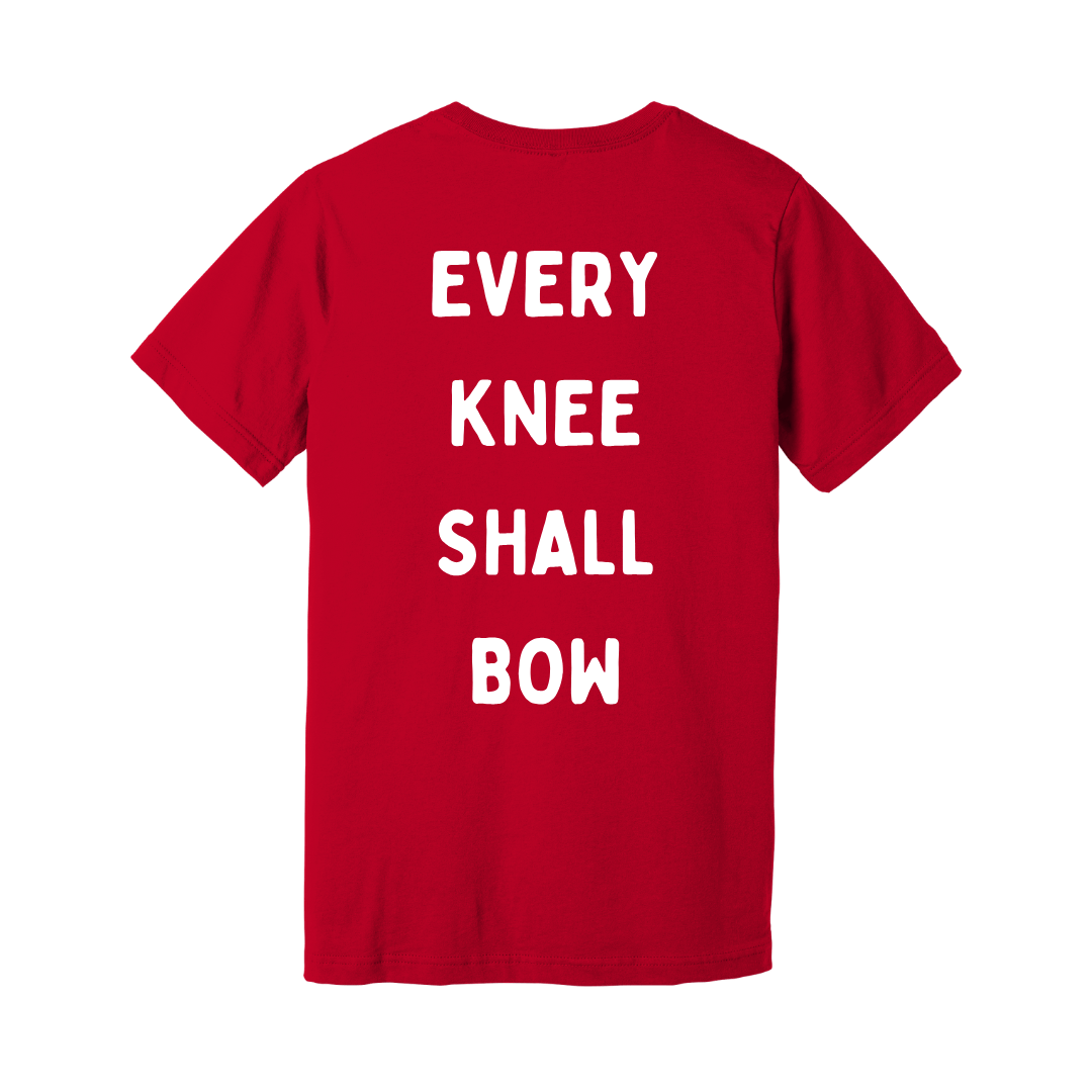 Every Knee Shall Bow T-Shirt